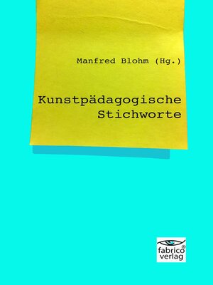 cover image of Kunstpädagogische Stichworte